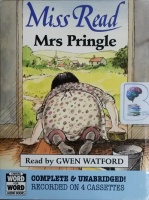 Mrs Pringle written by Miss Read performed by Gwen Watford on Cassette (Unabridged)